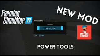 Farming Simulator 22 New Mod  Power Tools [upl. by Roscoe989]